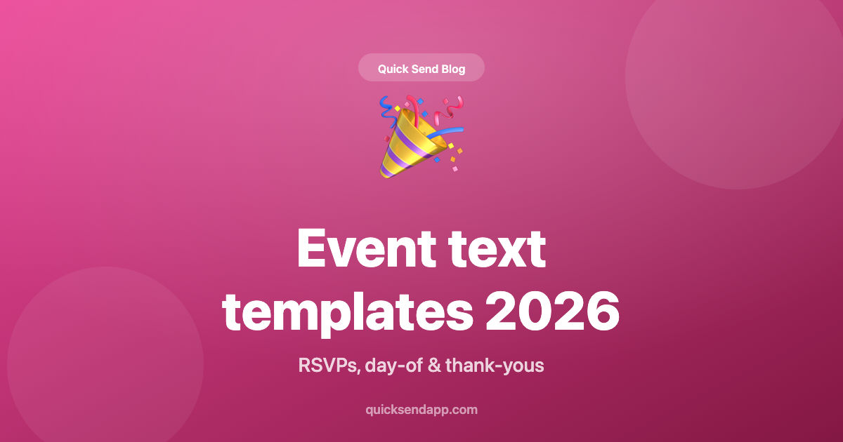 Events Text Event planning text templates for 2026 (RSVPs, day-of, thank-yous ...